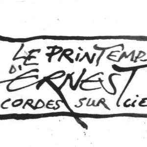 Le printemps d&rsquo;Ernest